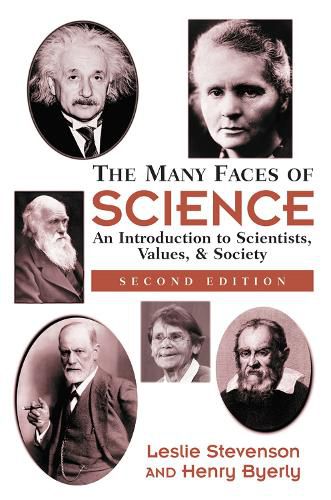 Cover image for The Many Faces of Science: An Introduction to Scientists, Values, and Society