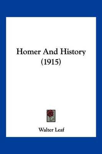 Homer and History (1915)