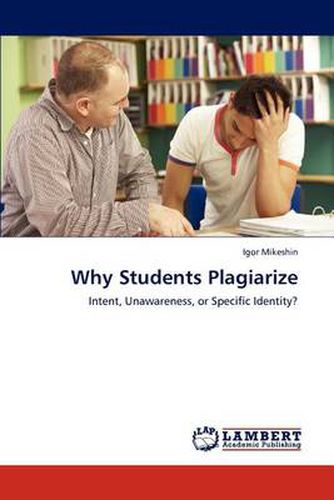 Cover image for Why Students Plagiarize