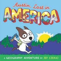 Cover image for Austin, Lost In America: A Geography Adventure