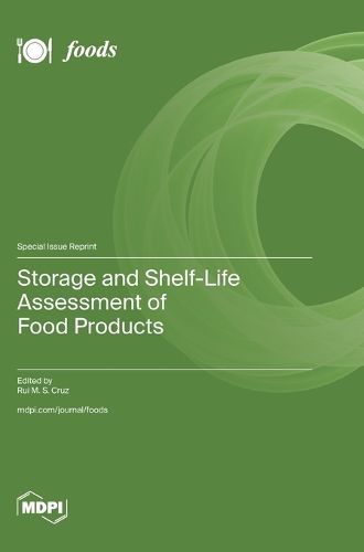 Cover image for Storage and Shelf-Life Assessment of Food Products
