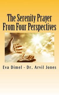 Cover image for The Serenity Prayer From Four Perspectives