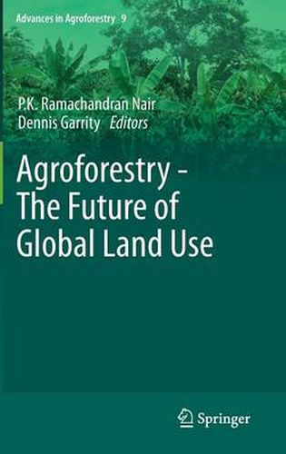 Cover image for Agroforestry - The Future of Global Land Use