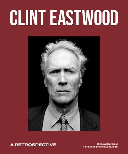 Clint Eastwood: A Retrospective