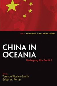 Cover image for China in Oceania: Reshaping the Pacific?