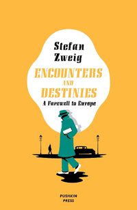 Cover image for Encounters and Destinies: A Farewell to Europe