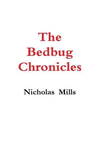 Cover image for The Bedbug Chronicles