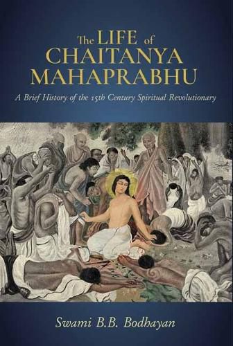 Life of Chaitanya Mahaprabhu,The