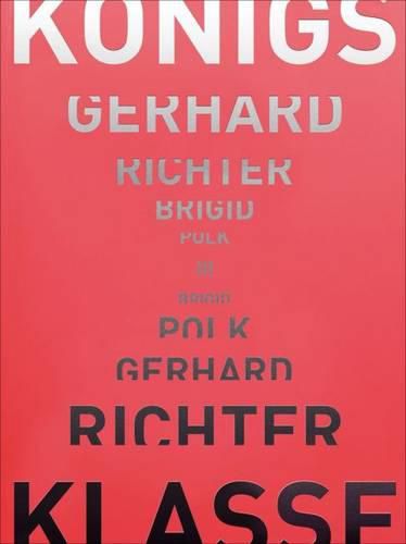 Cover image for Gerhard Richter - Brigid Polk: Koenigsklasse III