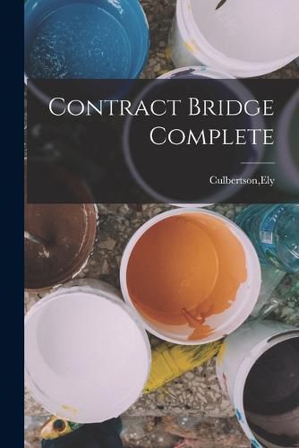 Cover image for Contract Bridge Complete