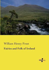 Cover image for Fairies and Folk of Ireland