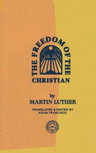 Cover image for The Freedom of the Christian
