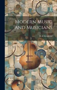 Cover image for Modern Music and Musicians