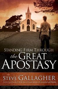 Cover image for Standing Firm Through the Great Apostasy