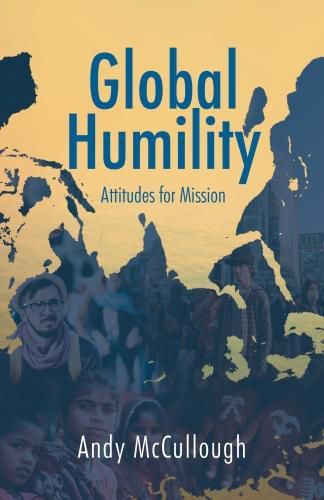 Cover image for Global Humility:Attitudes to Mission