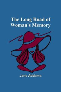 Cover image for The long road of woman's memory