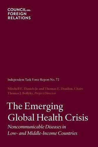 Cover image for The Emerging Global Health Crisis: Noncommunicable Diseases in Low- And Middle-Income Countries