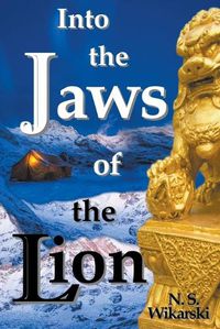 Cover image for Into the Jaws of the Lion