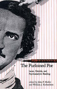 Cover image for The Purloined Poe: Lacan, Derrida, and Psychoanalytic