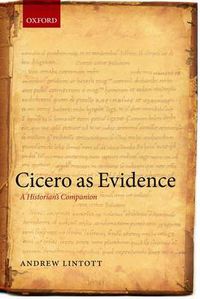 Cover image for Cicero as Evidence: A Historian's Companion