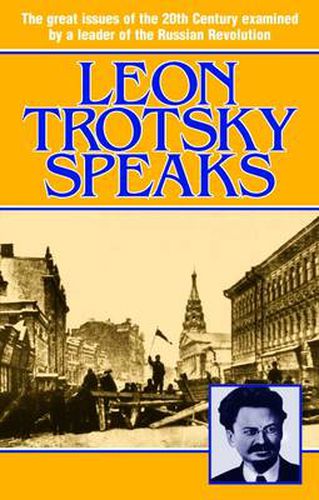 Leon Trotsky Speaks