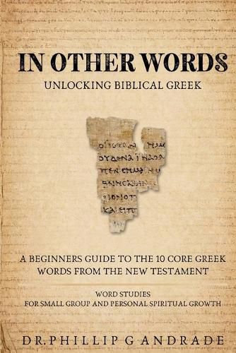 Cover image for IN OTHER WORDS - Unlocking Biblical Greek.