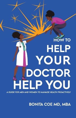 Cover image for How to Help Your Doctor Help You