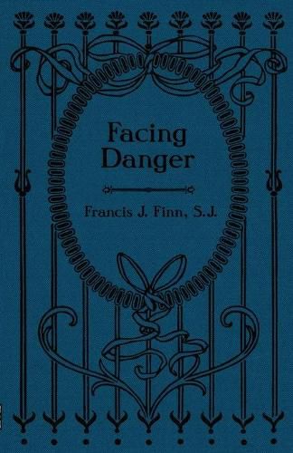 Facing Danger