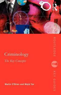 Cover image for Criminology: The Key Concepts