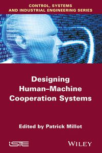 Cover image for Designing Human-machine Cooperation Systems