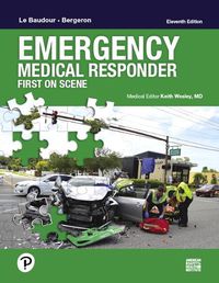 Cover image for Emergency Medical Responder: First on Scene