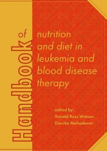 Cover image for Handbook of Nutrition and Diet in Leukemia and Blood Disease Therapy