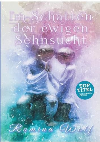 Cover image for Im Schatten der ewigen Sehnsucht