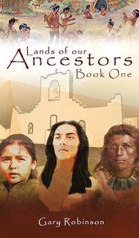 Cover image for Lands of our Ancestors Book One