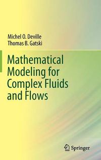 Cover image for Mathematical Modeling for Complex Fluids and Flows