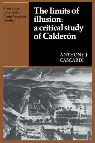 The Limits of Illusion: A Critical Study of Calderon