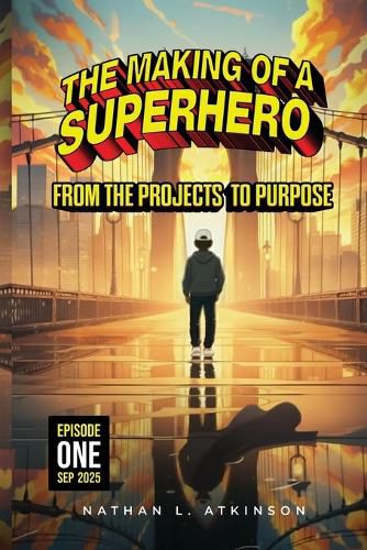 Cover image for The Making of a Superhero
