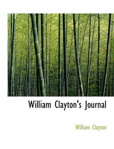 Cover image for William Clayton's Journal