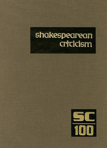 Cover image for Shakespearean Criticism: Excerpts from the Criticism of William Shakespeare's Plays & Poetry, from the First Published Appraisals to Current Evaluations