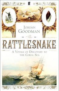 Cover image for The Rattlesnake: A Voyage of Discovery to the Coral Sea