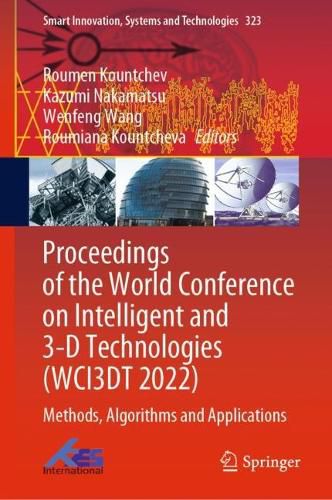 Cover image for Proceedings of the World Conference on Intelligent and 3-D Technologies (WCI3DT 2022): Methods, Algorithms and Applications