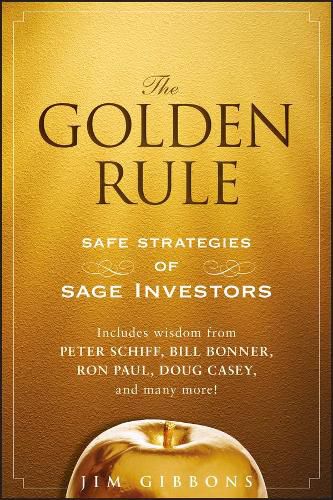 Cover image for The Golden Rule: Safe Strategies of Sage Investors