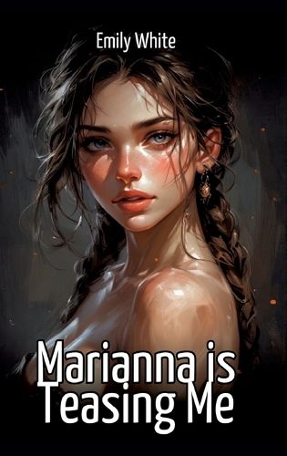 Cover image for Marianna is Teasing Me
