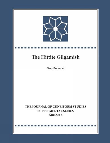 Cover image for The Hittite Gilgamesh