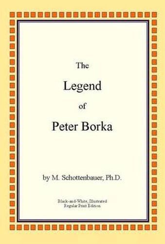 Cover image for The Legend of Peter Borka