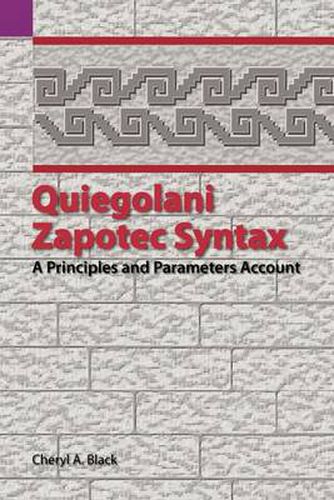 Cover image for Quiegolani Zapotec Syntax: A Principles and Parameters Account