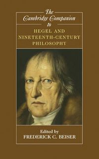 Cover image for The Cambridge Companion to Hegel and Nineteenth-Century Philosophy