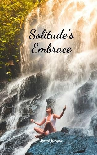 Solitude's Embrace