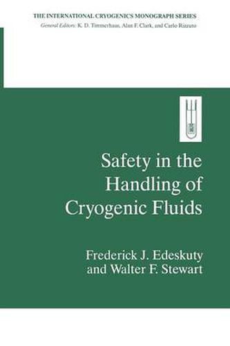 Cover image for Safety in the Handling of Cryogenic Fluids