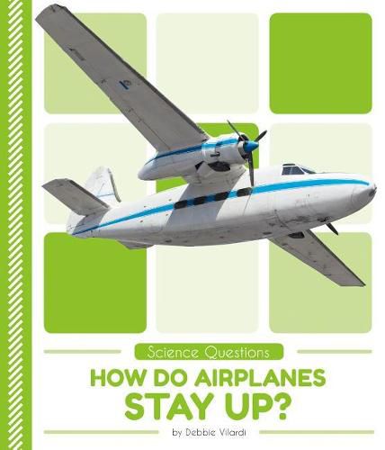 Cover image for How Do Airplanes Stay Up?